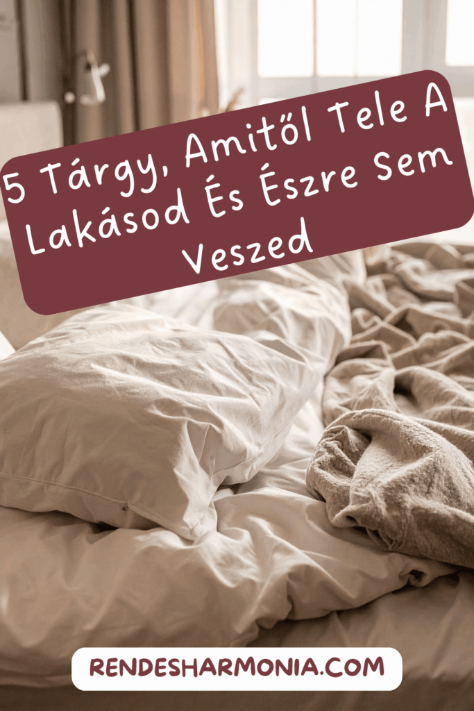 5 Tárgy, Amitől Tele A Lakásod És Észre Sem Veszed (1)